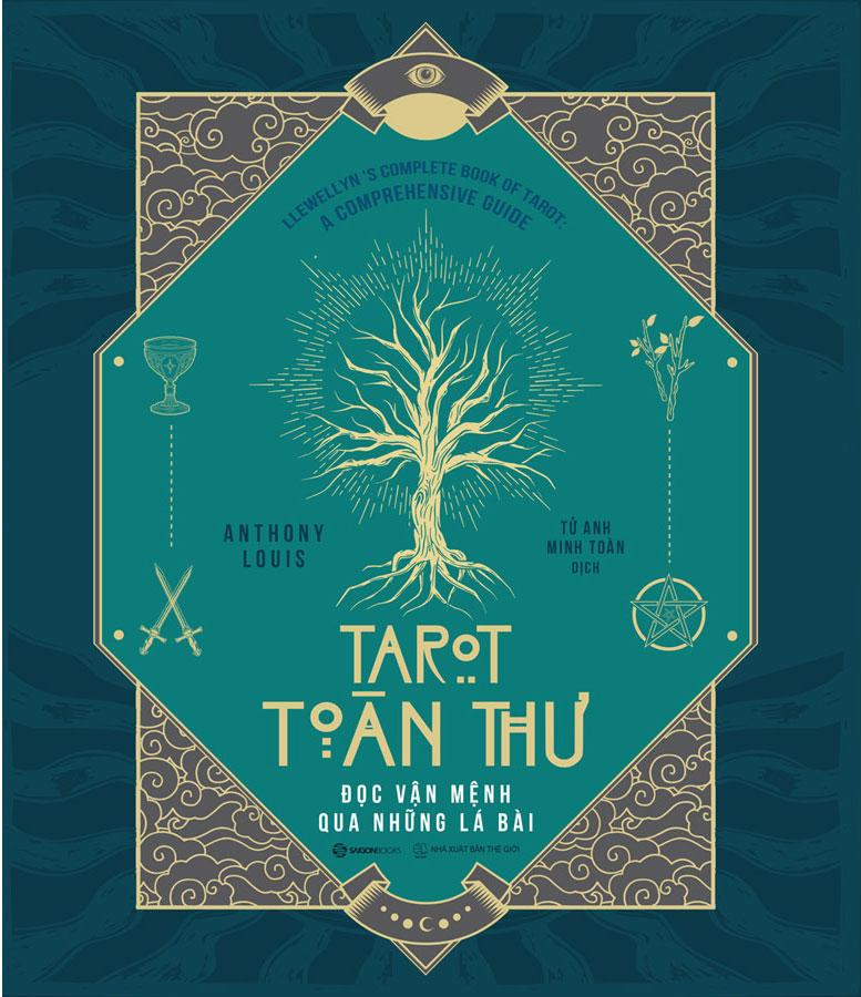 Tarot Toàn Thư - Đọc Vận Mênh Qua Những Lá Bài