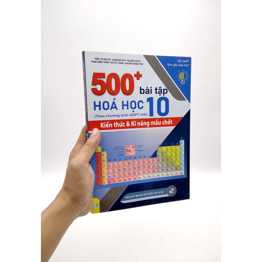 Sách 500+ Bài Tập Hóa Học 10 (Biên Soạn Theo Chương Trình Giao Dục Phổ Thông Mới) -ND