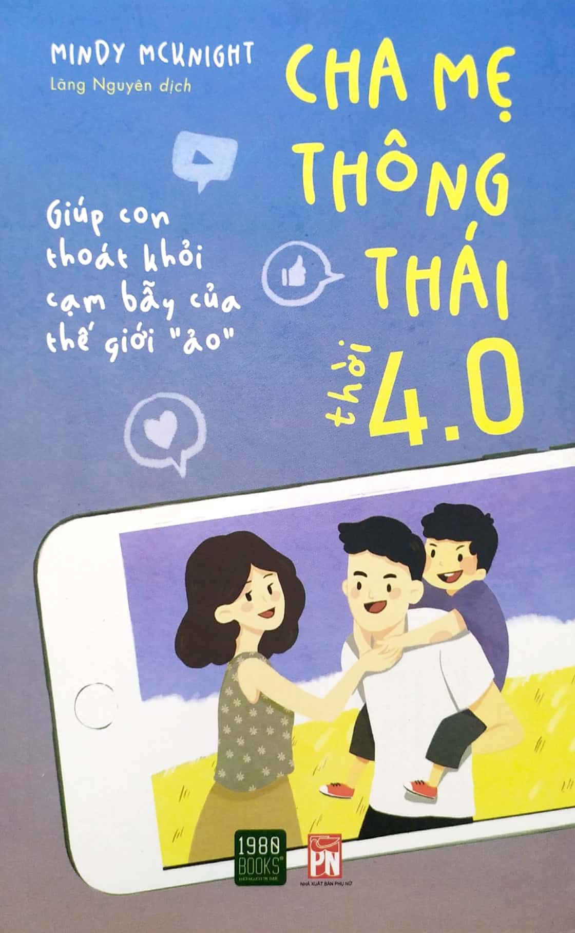 Cha mẹ thông thái thời 4.0