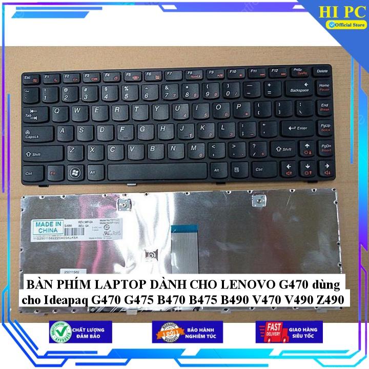 BÀN PHÍM LAPTOP DÀNH CHO LENOVO G470 dùng cho Ideapaq G470 G475 B470 B475 B490 V470 V490 Z490 - Hàng Nhập Khẩu 