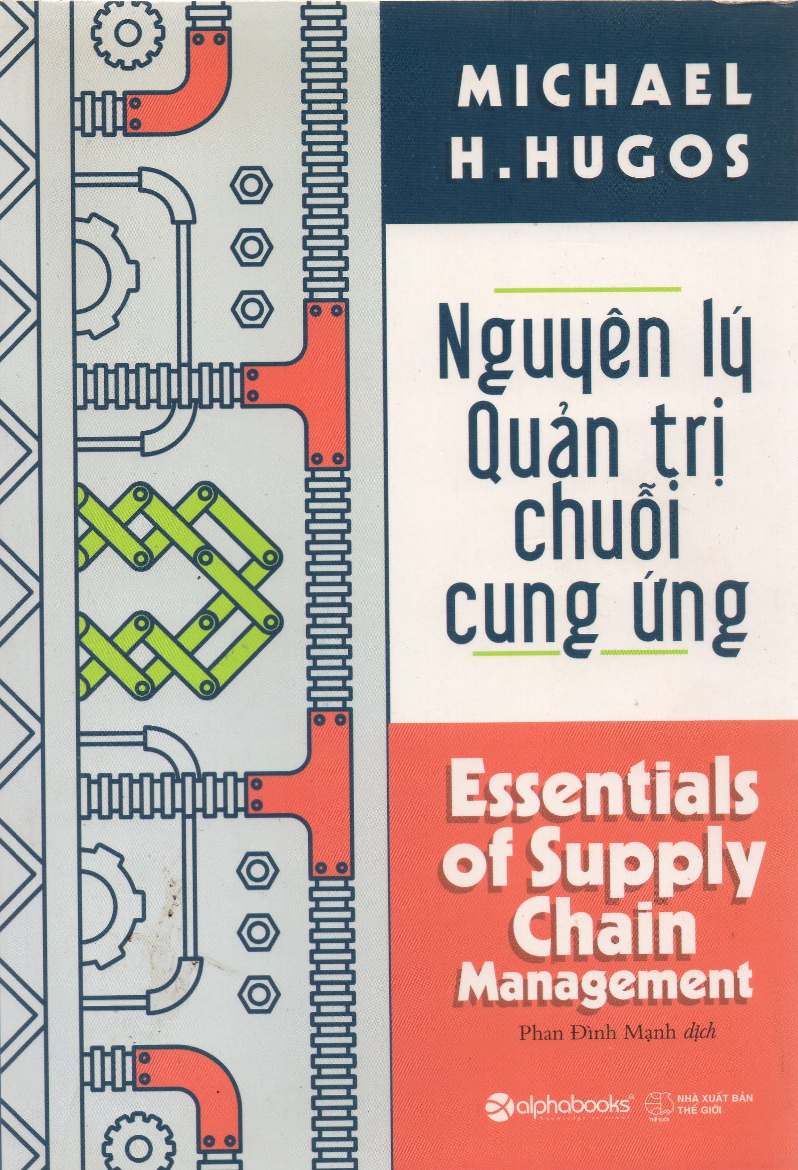 Nguyên lý quản trị chuỗi cung ứng - Essentials of Supply Chain Management
