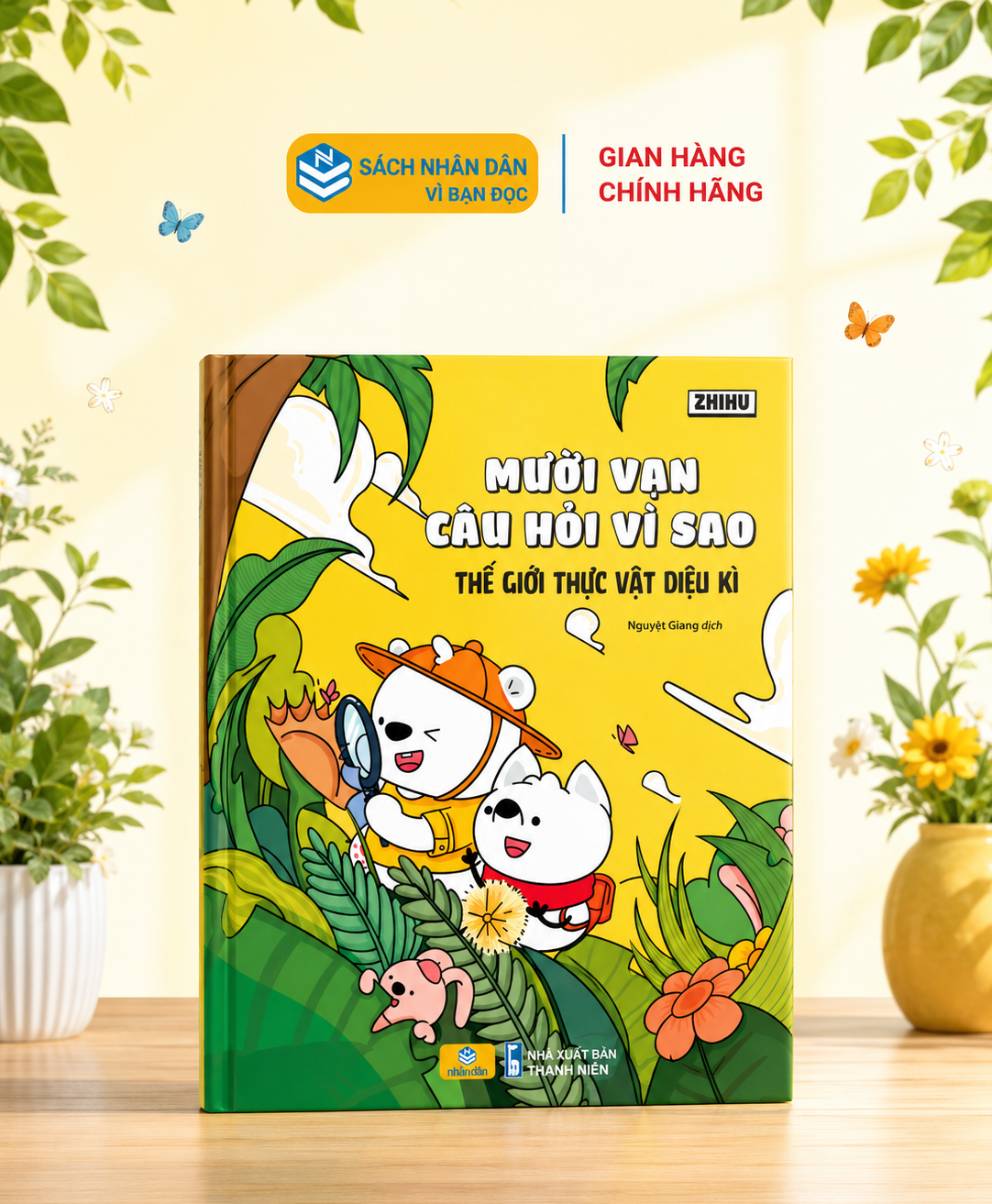 Sách - Mười Vạn Câu Hỏi Vì Sao - Zhihu - ndbooks - TG thực vật diệu kì