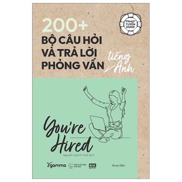 COMBO 233 MẪU CÂU TIẾNG ANH CHINH PHỤC NHÀ TUYỂN DỤNG + 200 BỘ CÂU HỎI VÀ TRẢ LỜI PHỎNG VẤN TIẾNG ANH