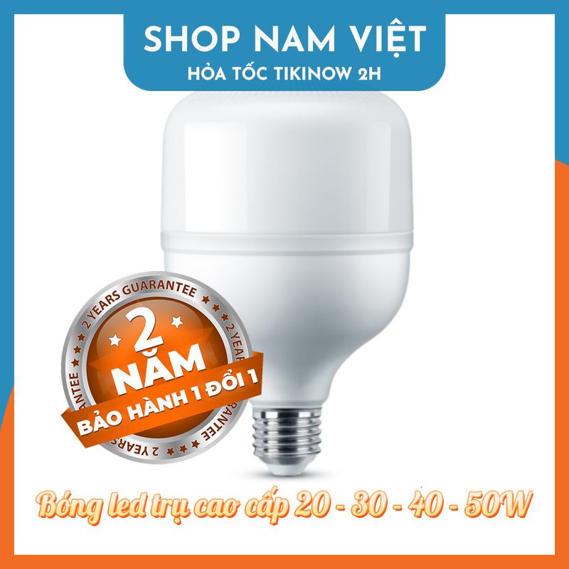 Bóng LED Trụ Chuôi E27 Loại Cao Cấp 20W-30W-40W-50W - Chính Hãng NAVIVU