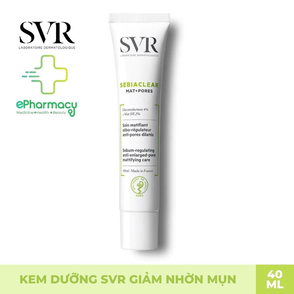 Kem Dưỡng SVR Sebiaclear Mat+Pores 40ml Giảm Mụn Kiềm Dầu Và Thu Nhỏ Lỗ Chân Lông