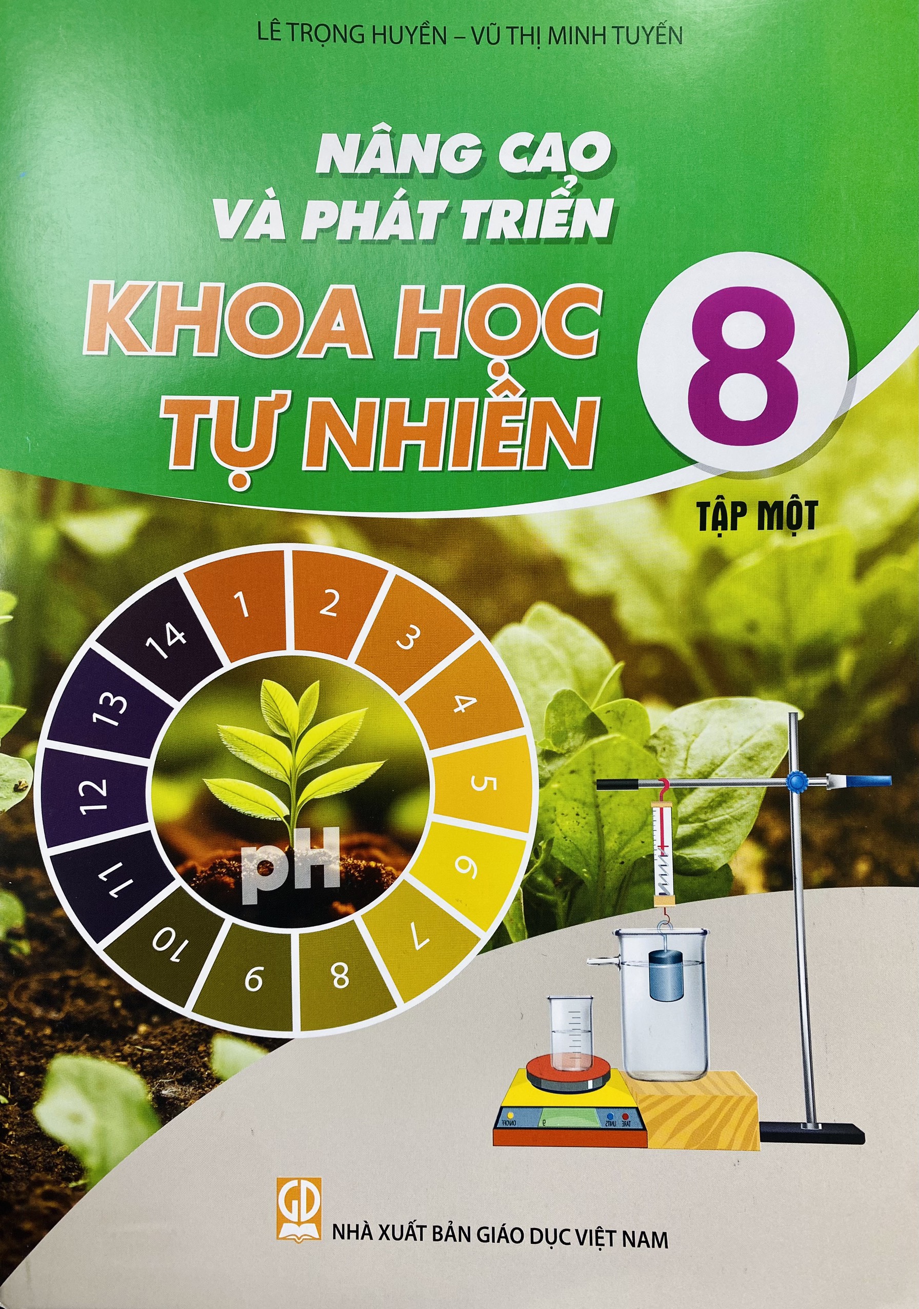 Sách - Nâng cao và phát triển Khoa học tự nhiên lớp 8 tập 1+2