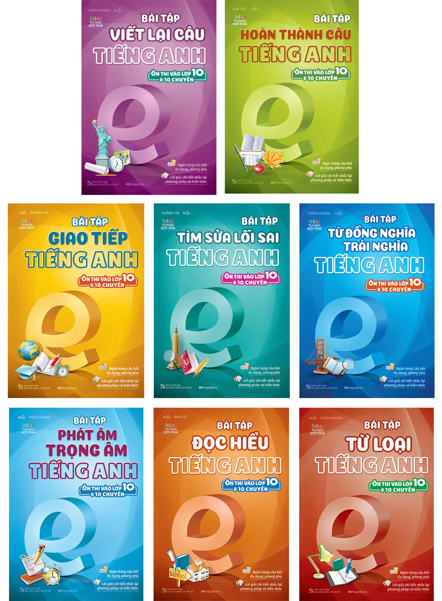 Combo Bài Tập Tiếng Anh Ôn Thi Vào 10 Và 10 Chuyên _MEGA