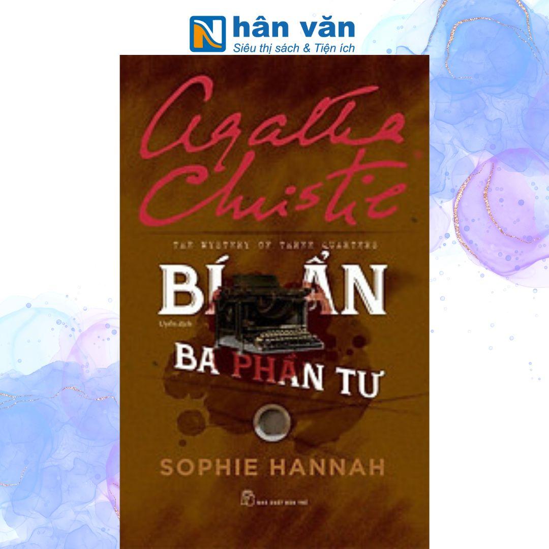 Agatha Christie - The Mystery Of Three Quarters - Bí Ẩn Ba Phần Tư