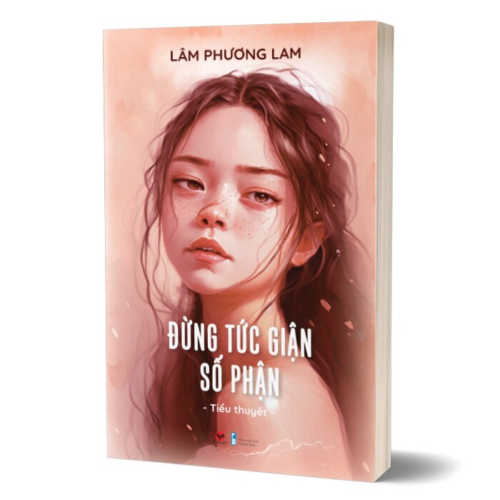 Đừng Tức Giận Số Phận - Lâm Phương Lam -