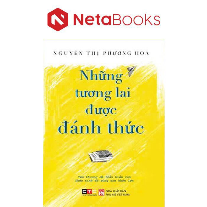 Những Tương Lai Được Đánh Thức
