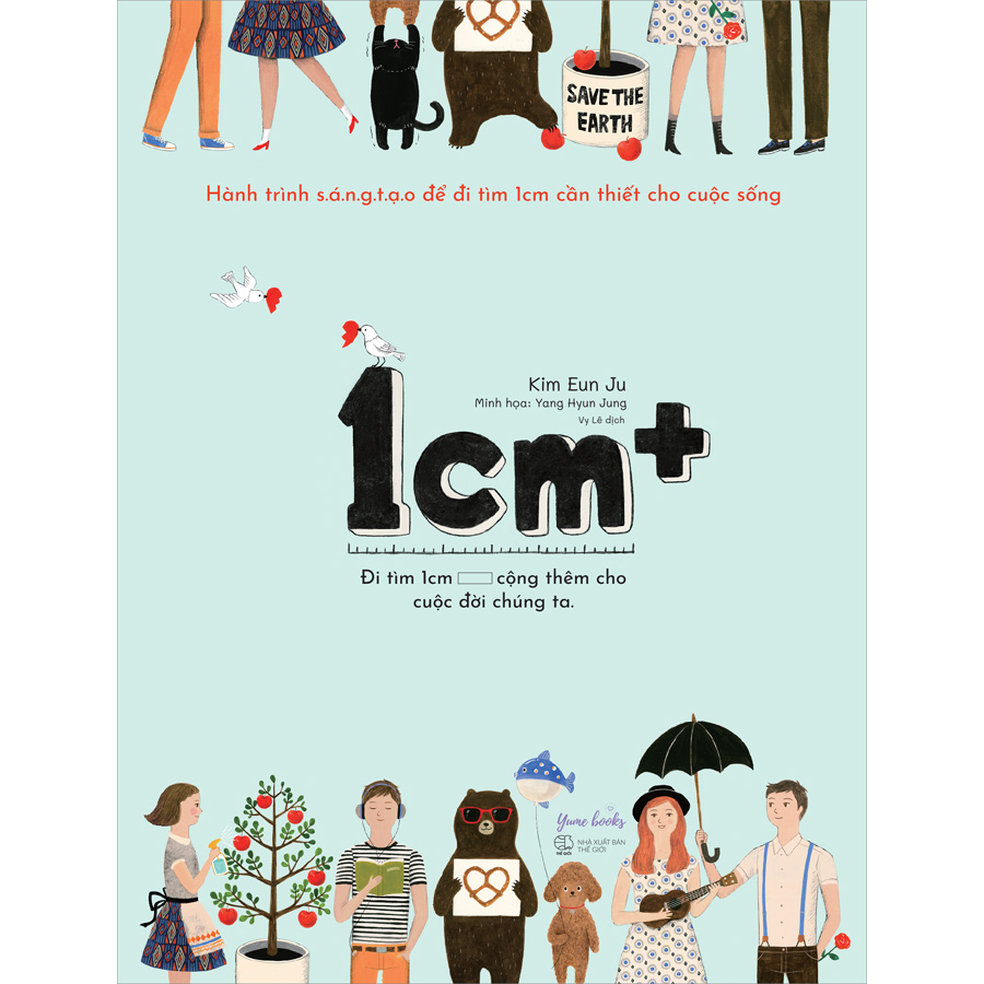 &quot;1cm+&quot; - Đi Tìm 1 cm Cộng Thêm Cho Cuộc Đời Của Chúng Ta (Tặng Kèm: 1 Photostrip)