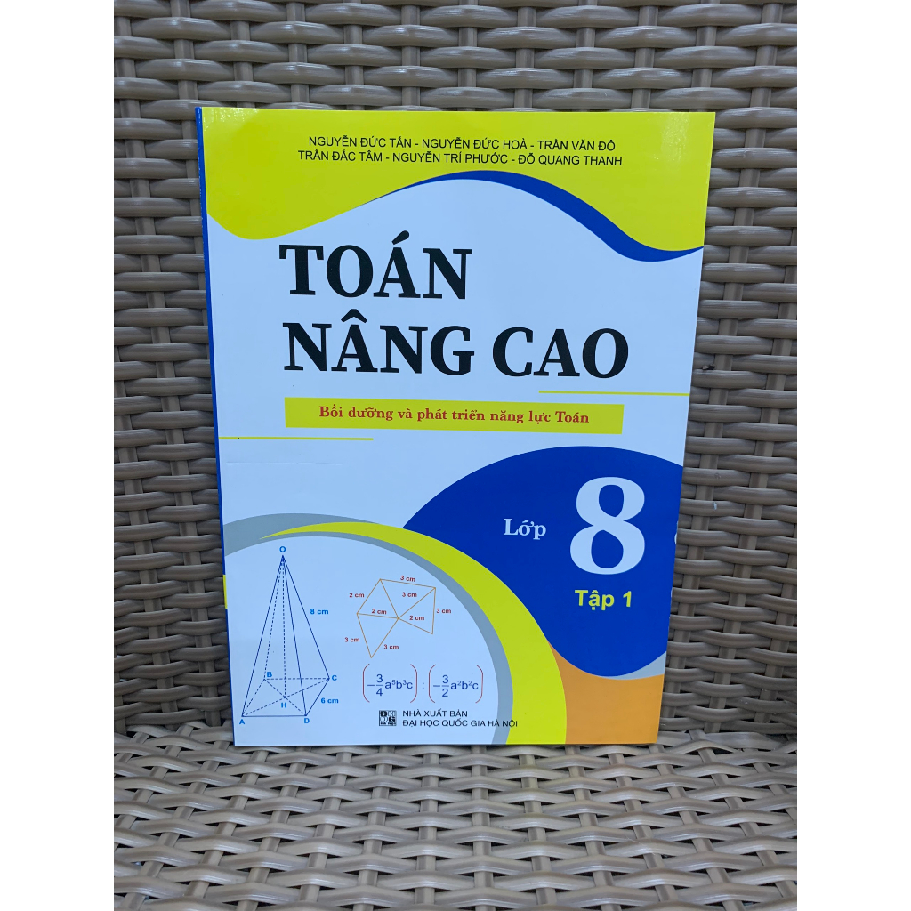Sách - Toán Nâng Cao Bồi Dưỡng Và Phát Triển Năng Lực Lớp 8 - Tập 1
