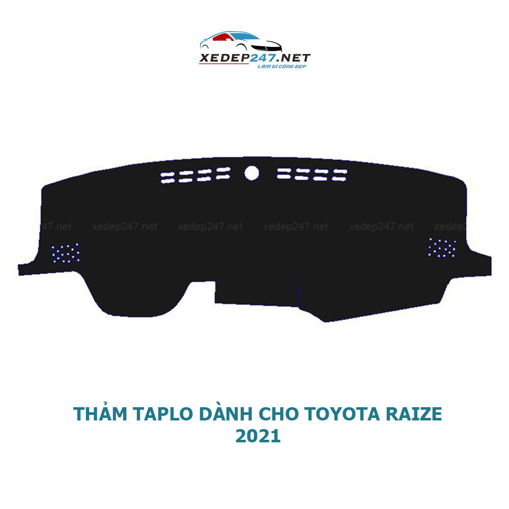 Thảm Taplo dành cho xe Toyota Raize 2021 chất liệu Nhung, da Carbon, da vân gỗ