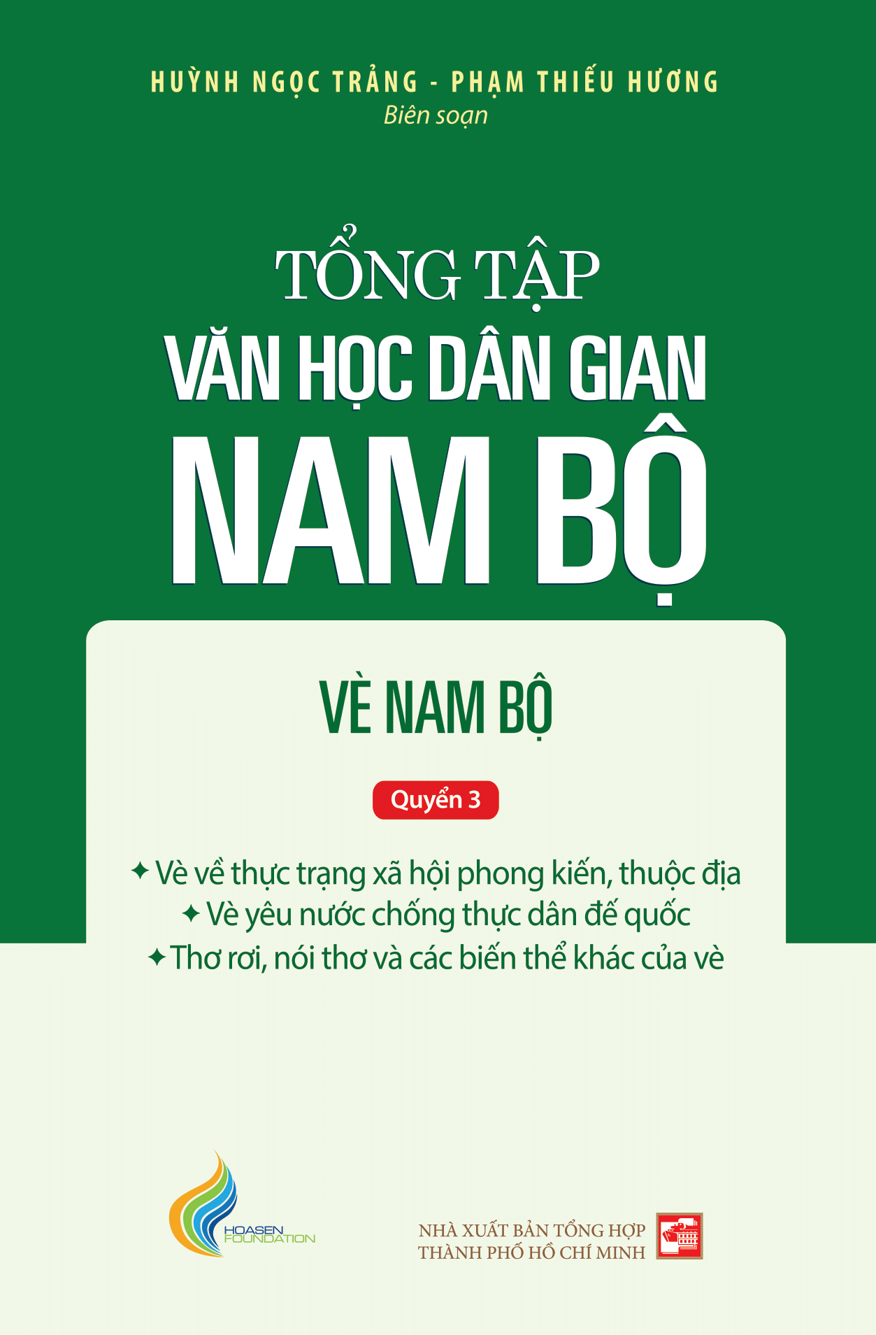 Tập III: Quyển 3 - Tổng tập văn học dân gian Nam Bộ - Vè Nam Bộ