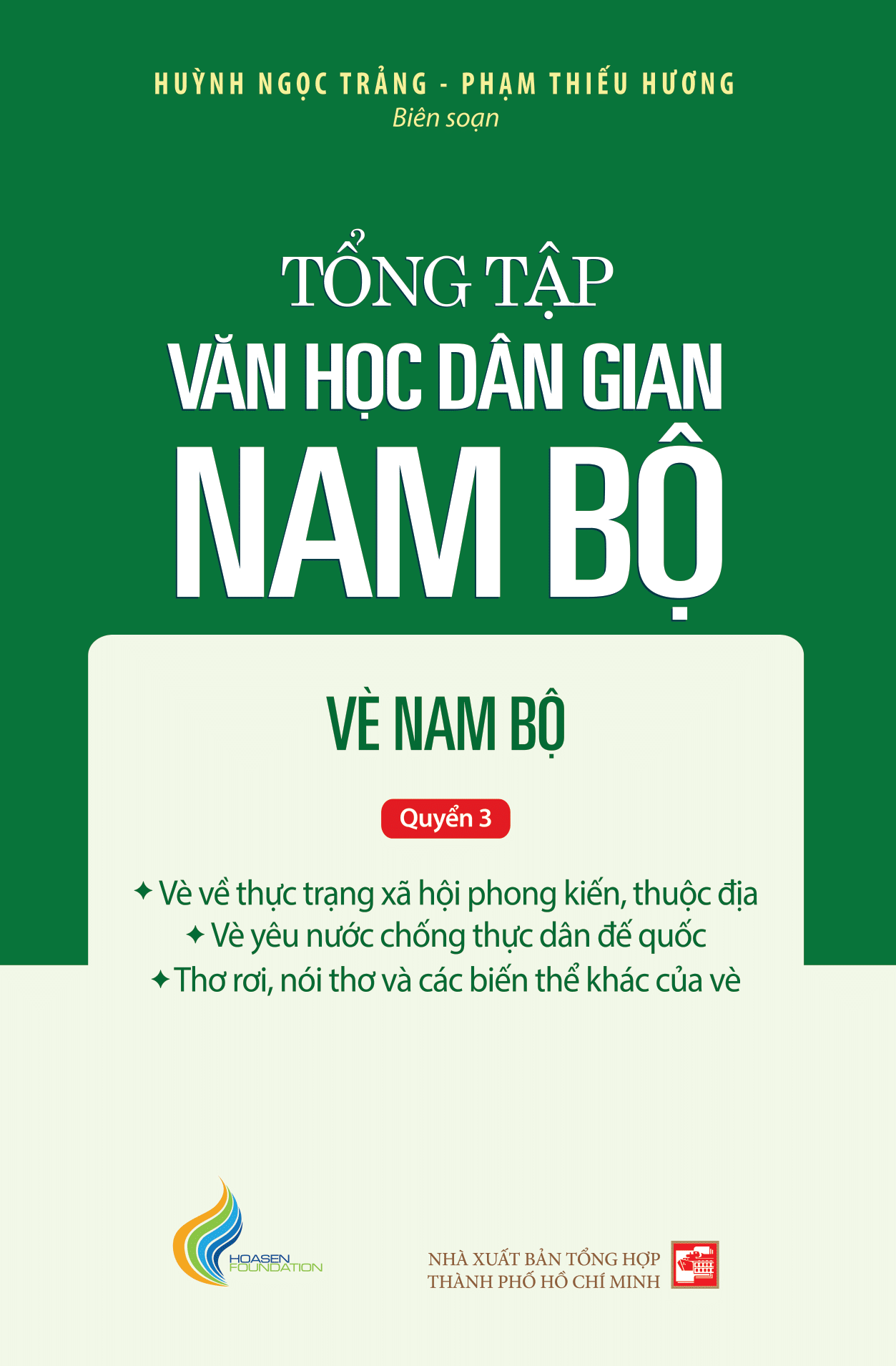 Tổng Tập Văn Học Dân Gian Nam Bộ - Tập 3: Vè Nam Bộ - Quyển 3