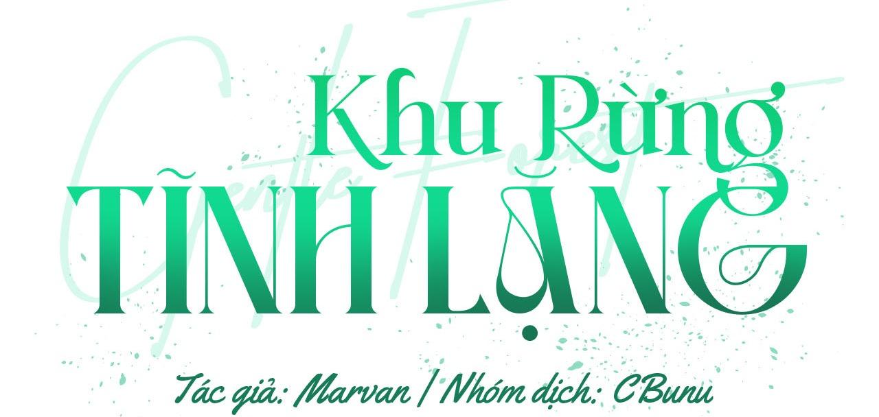 Khu Rừng Tĩnh Lặng Chapter 2 - Trang 2