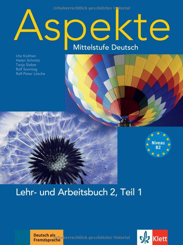 Aspekte 2 (B2), Lehr- und Arbeitsbuch Teil 1 mit 2 Audio-CDs