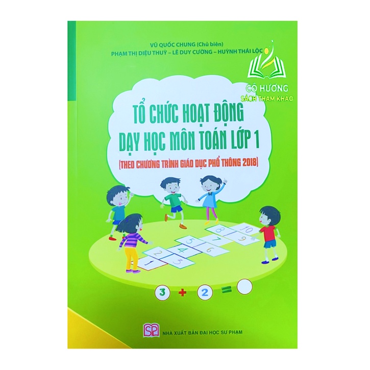 Sách - Tổ chức hoạt động dạy học môn Toán lớp 1 - SP