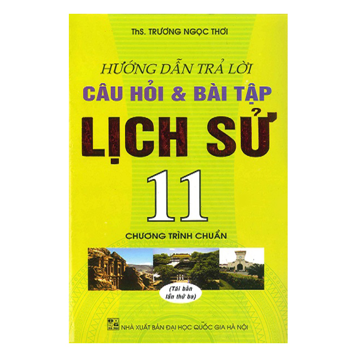 Hướng Dẫn Trả Lời Câu Hỏi Và Bài Tập Lịch Sử 11