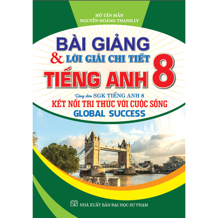 Sách - Bài giảng & lời giải chi tiết tiếng anh 8