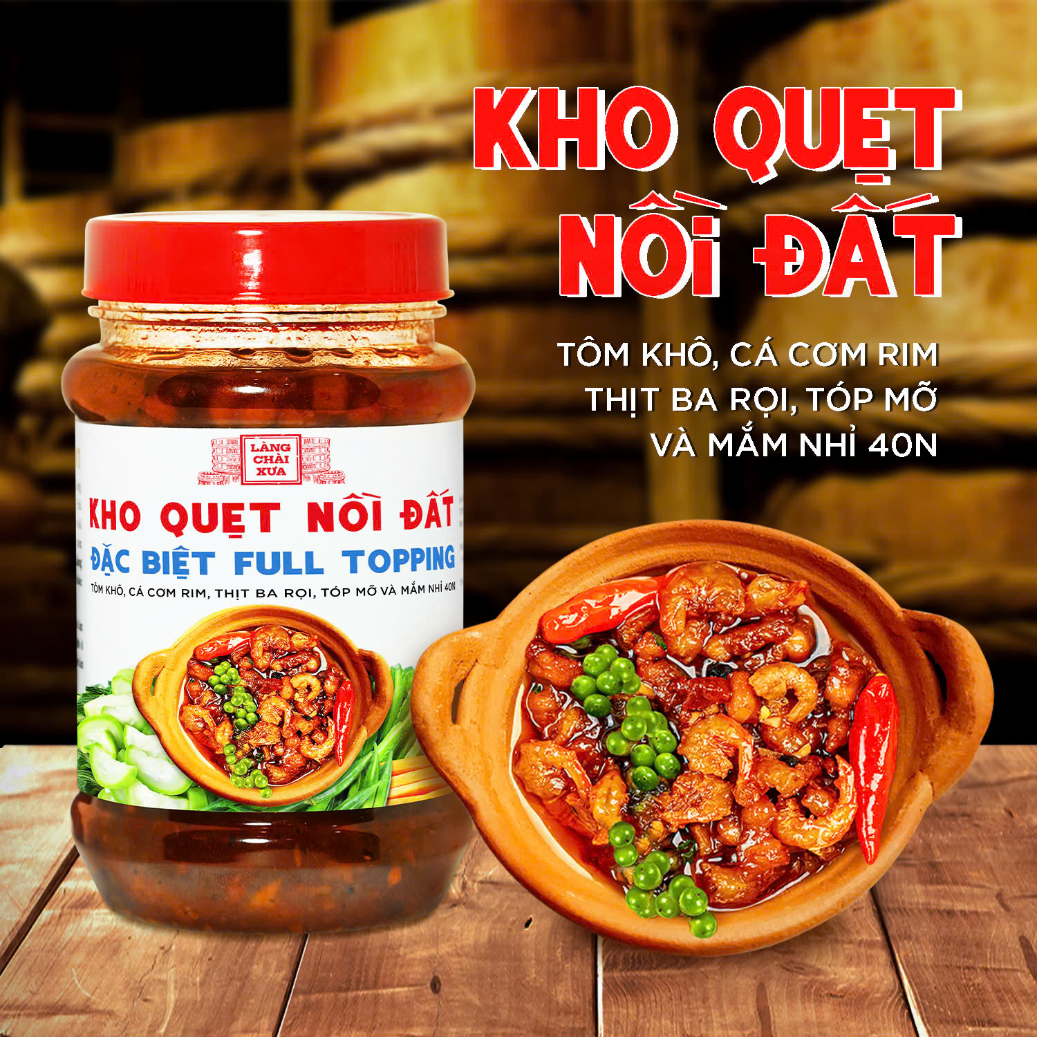Kho quẹt nồi đất Làng Chài Xưa thơm ngon đặc biệt full topping tôm khô, cá cơm rim, thịt ba rọi, tốp mỡ & mắm nhỉ 40N hủ 250g