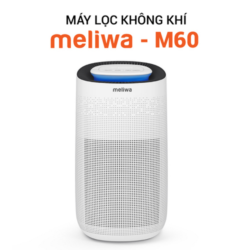 Máy lọc không khí thông minh Meliwa M60 lọc bụi mịn, kháng khuẩn hiệu quả cho không gian lớn - Hàng Chính Hãng