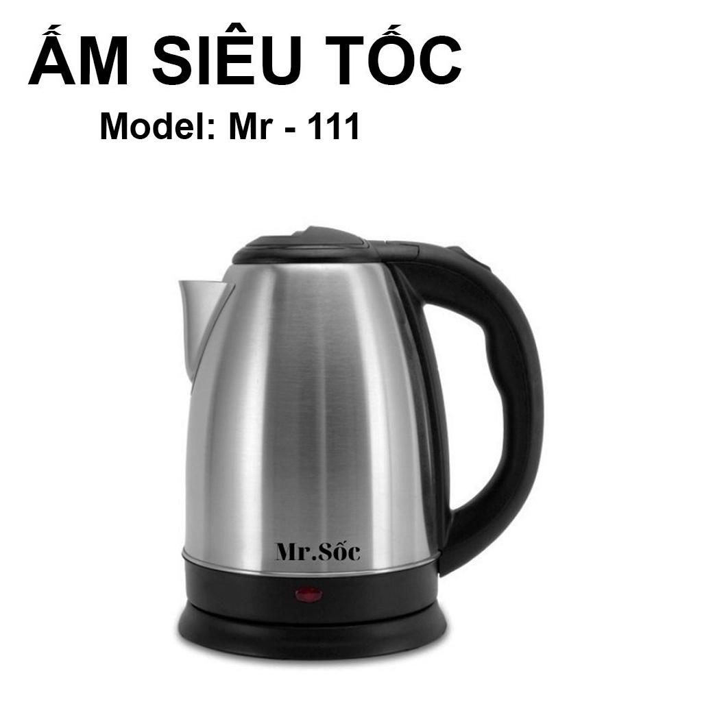 Ấm Đun Siêu Tốc Mr.Sốc(1.8L), Bảo Hành 12 Tháng, Hàng Chính Hãng - Mr.111