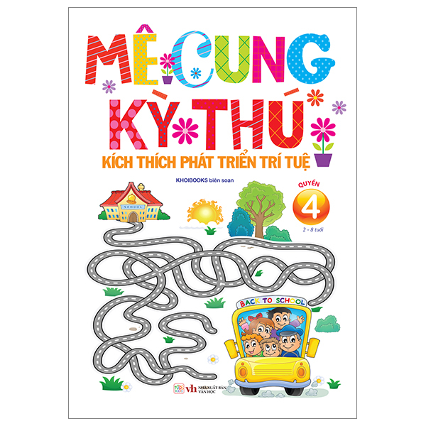 Mê Cung Kỳ Thú - Kích Thích Phát Triển Trí Tuệ - Quyển 4