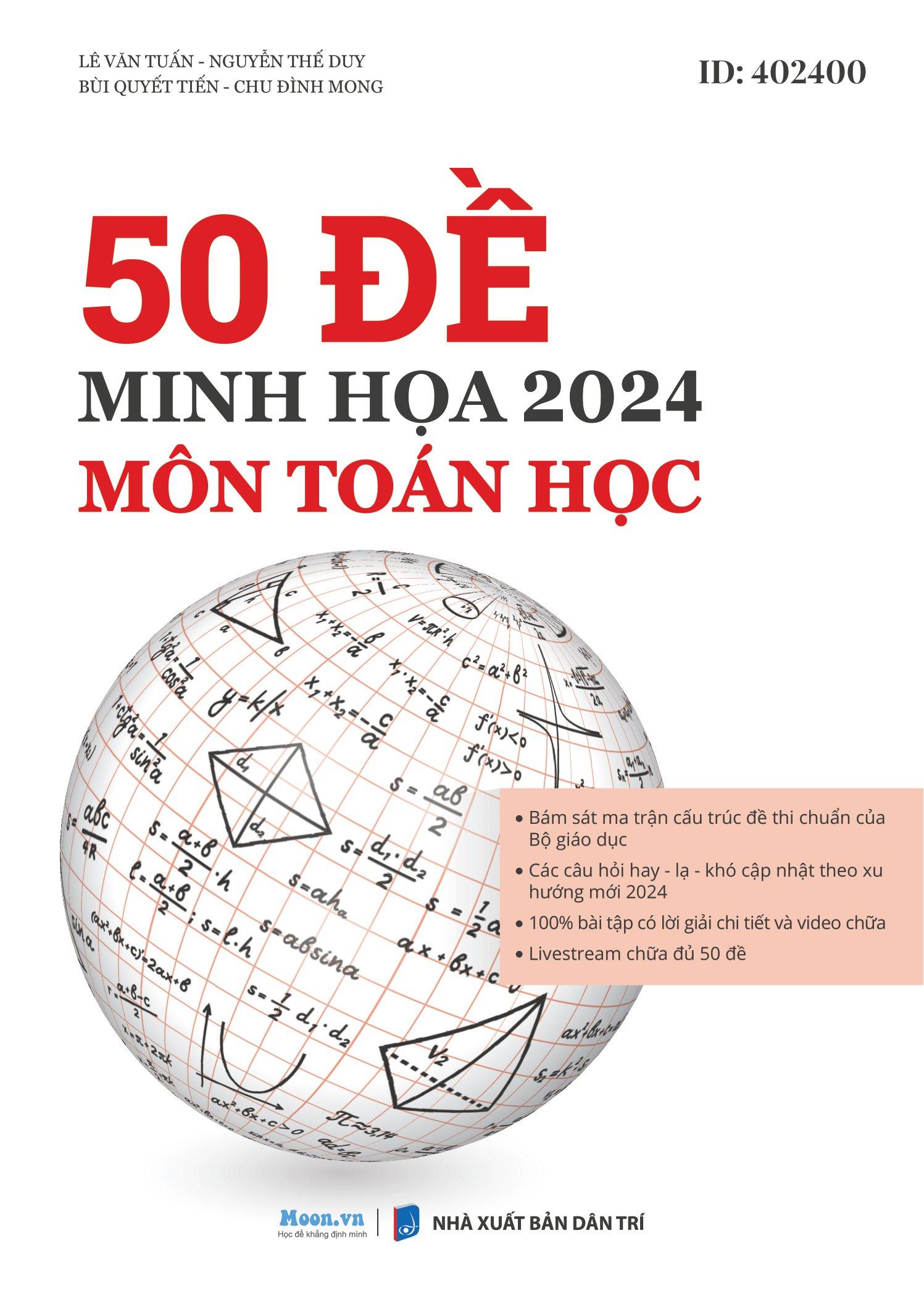 50 Đề Minh Họa 2024 - Môn Toán Học