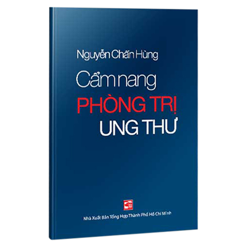 Cẩm Nang Phòng Trị Ung Thư (Tái Bản)