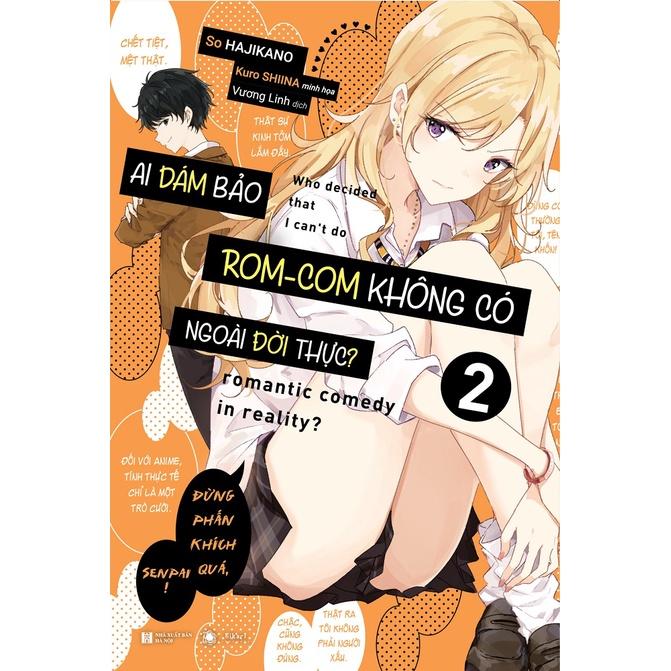 Light Novel Ai dám bảo rom-com không có ngoài đời thực? - Tập 2 - Bản phổ thông và đặc biệt tặng Poster - Hikari