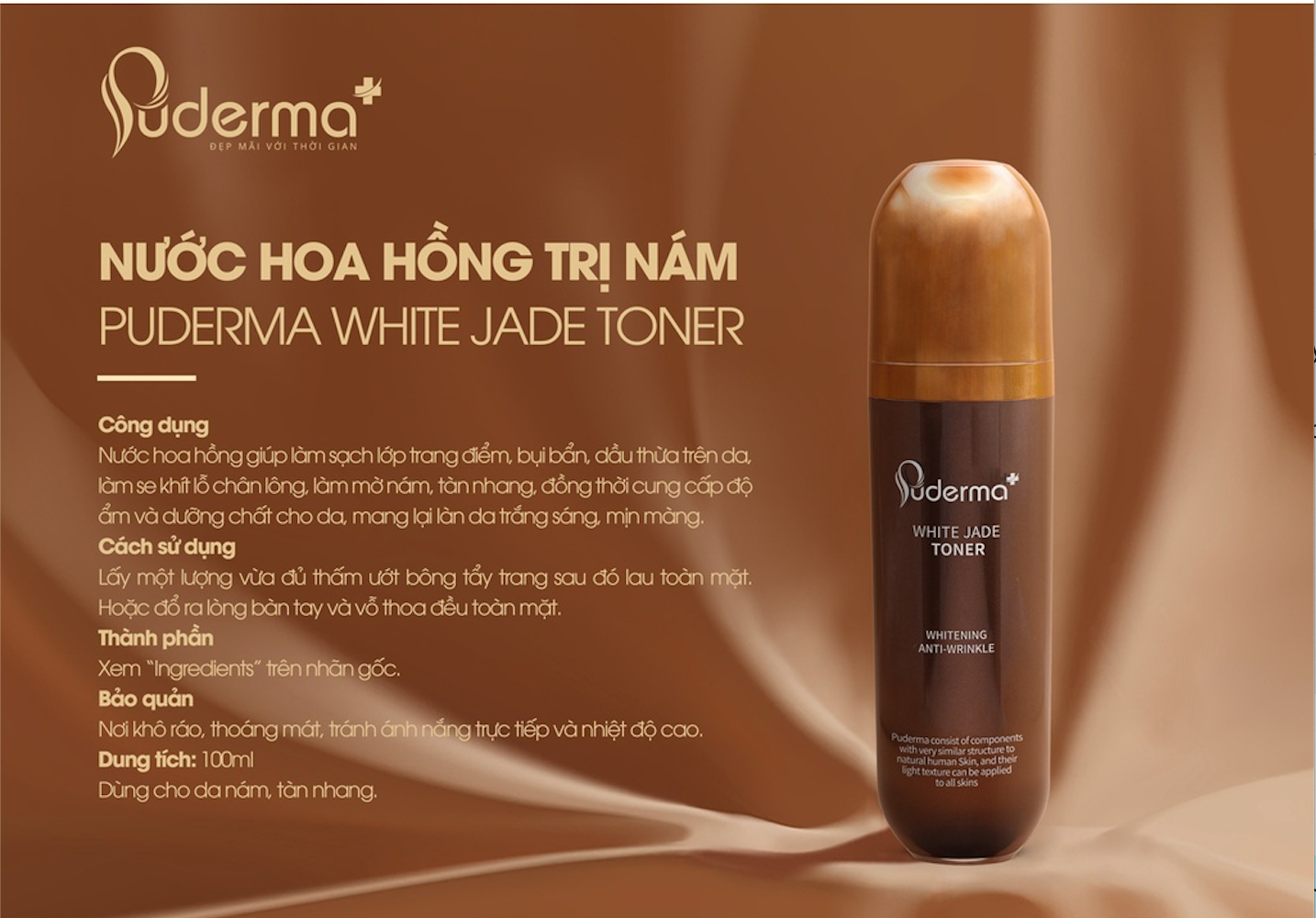 Nước hoa hồng hỗ trợ mờ nám Puderma White Jade Toner 100 ml: Làm sạch lớp bụi bẩn sâu trong da, Cấp ẩm, mờ vết thâm, sạm, nám, tàn nhang, bảo vệ tế bào da khỏi tổn thương, chống lại sự lão hóa da, giảm sự hình thành các nếp nhăn.