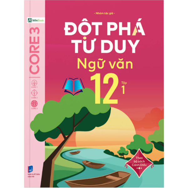 Sách - Đột Phá Tư Duy Ngữ Văn 12 (Theo Bộ Sách Cánh Diều)