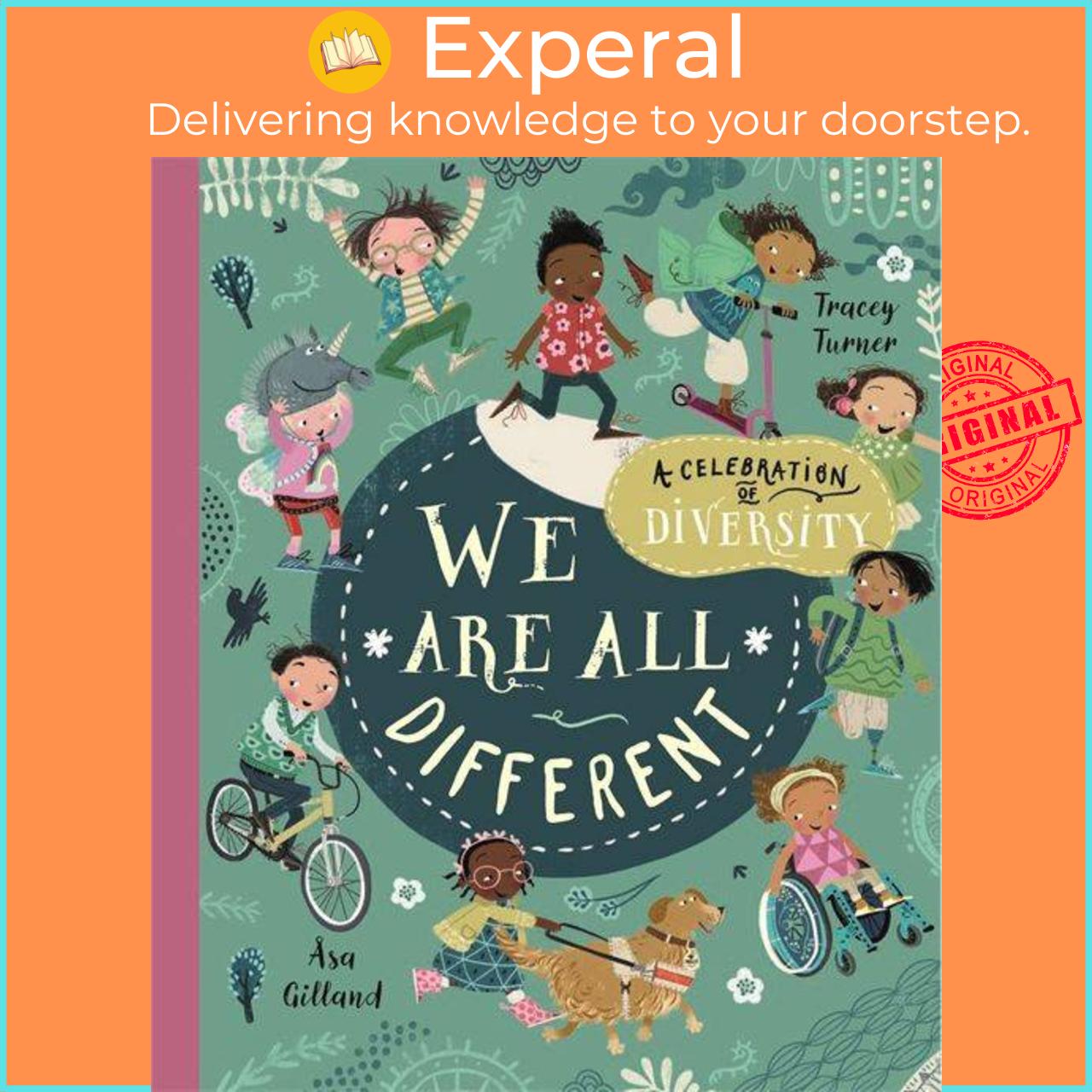 Sách - We Are All Different - A Celebration of Diversity! by Asa Gilland (UK edition, hardcover)