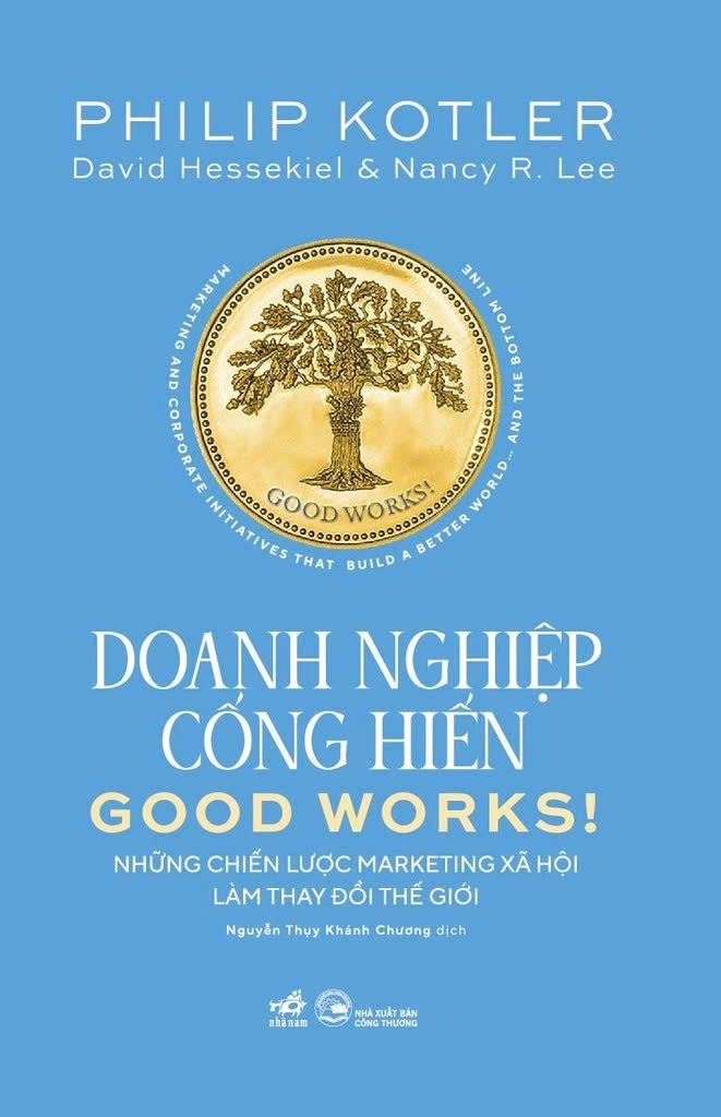 DOANH NGHIỆP CỐNG HIẾN - Những Chiến Lược Marketing Xã Hội Làm Thay Đổi Thế Giới  - Philip Kotler (bìa mềm)