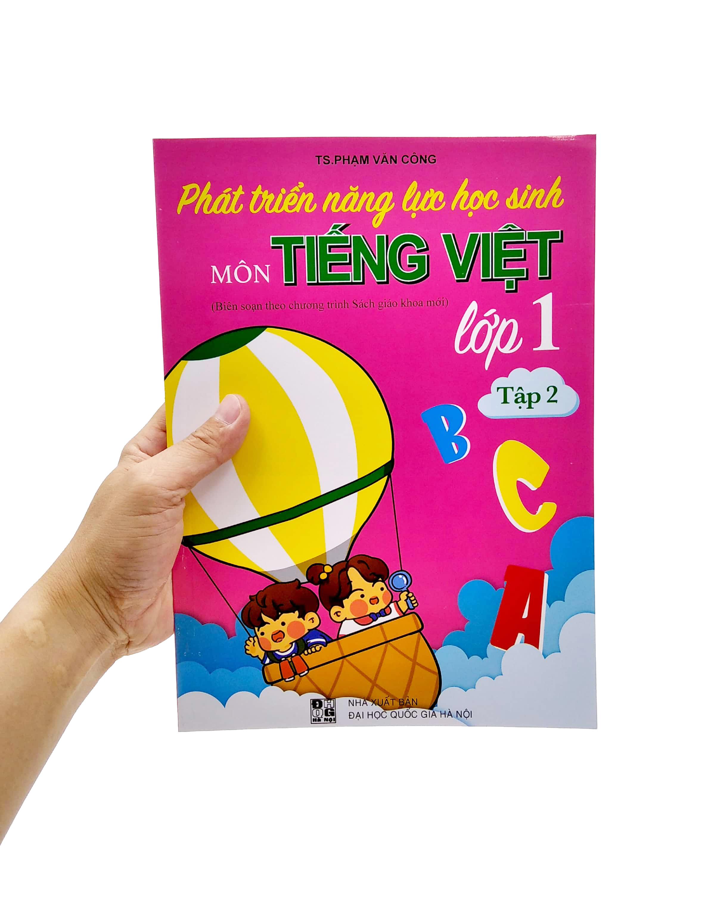 Phát Triển Năng Lực Học Sinh Môn Tiếng Viết Lớp 1 - Tập 2