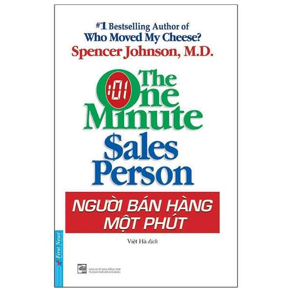 The One Minute Sales Person - Người Bán Hàng Một Phút