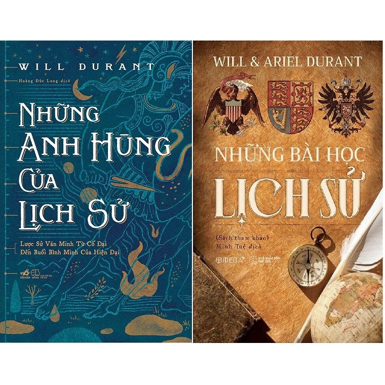 Combo Lý Luận Chính Trị Siêu Hay Của Nhà Durant: Những Anh Hùng Của Lịch Sử + Những Bài Học Lịch Sử