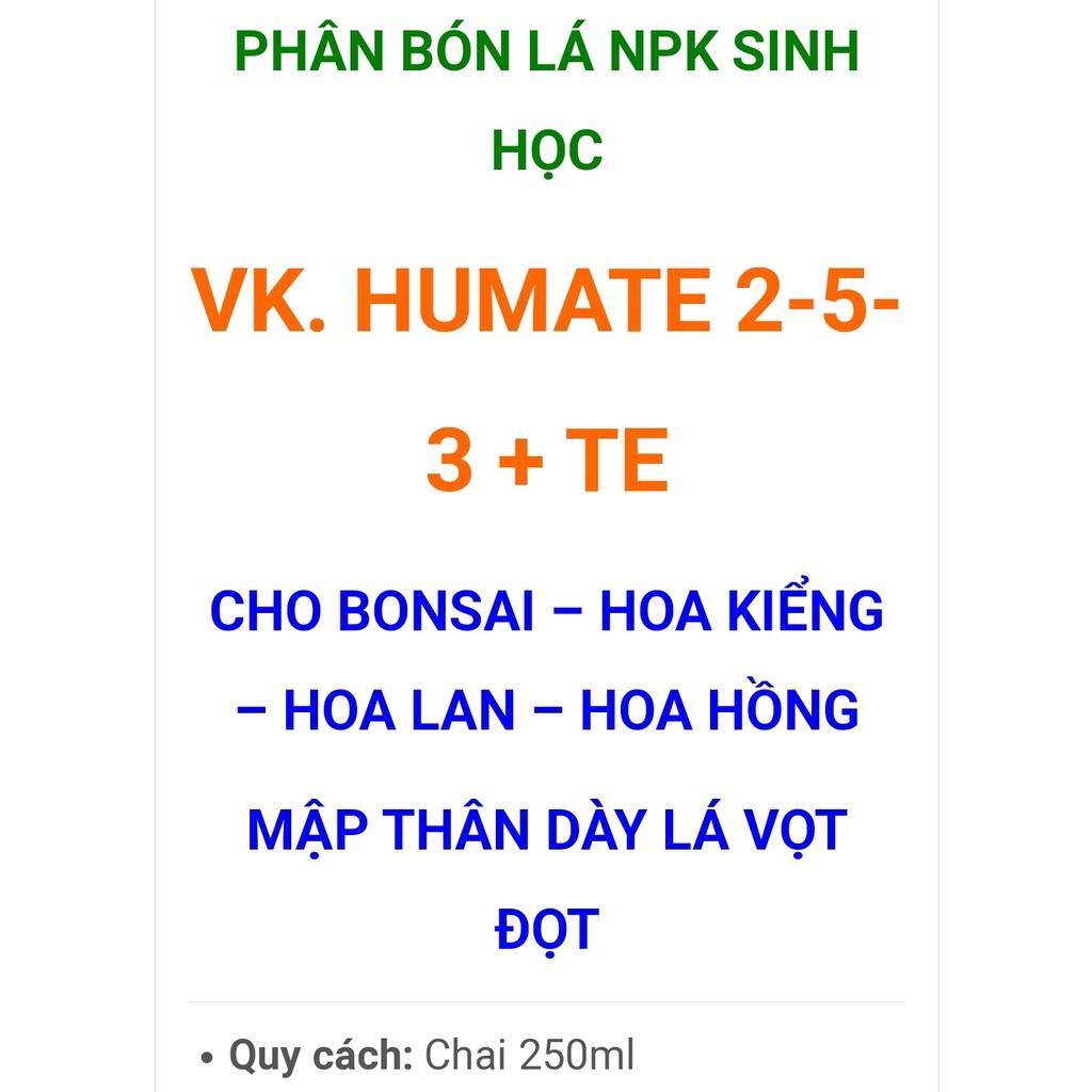 VK Humat 250ml – Phân Bón Lá NPK Sinh Học Mập thân, vọt đọt, ra rễ