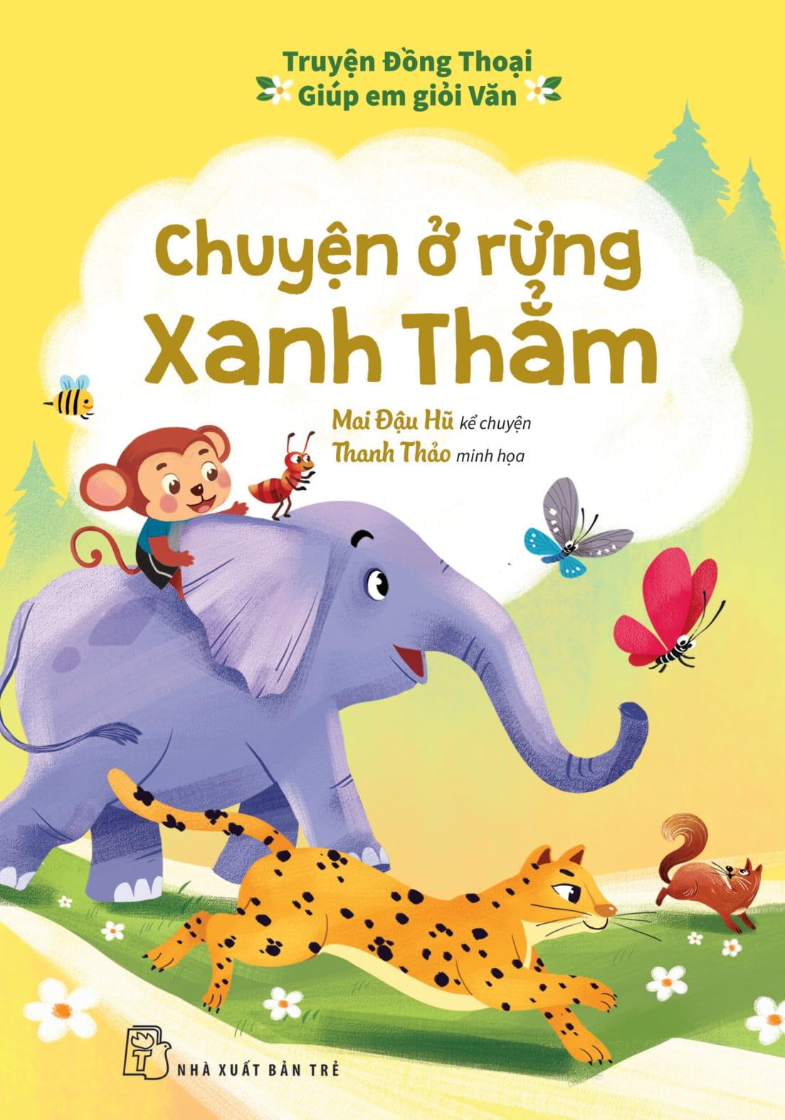 Sách - Truyện Đồng Thoại - Giúp Em Giỏi Văn - Chuyện Ở Rừng Xanh Thẳm