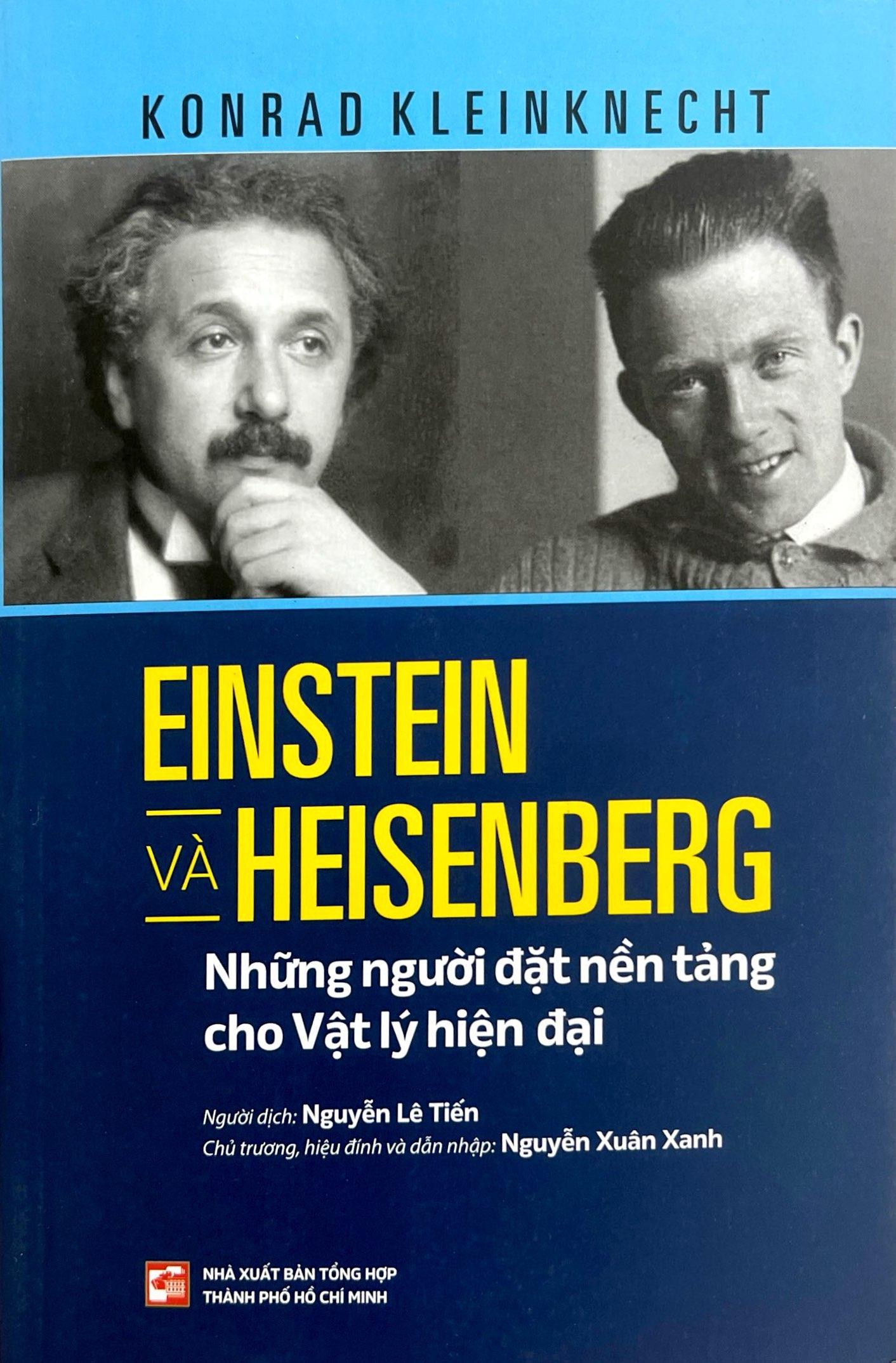 Sách - Einstein Và Heisenberg - Những Người Đặt Nền Tảng Cho Vật Lý Hiện Đại