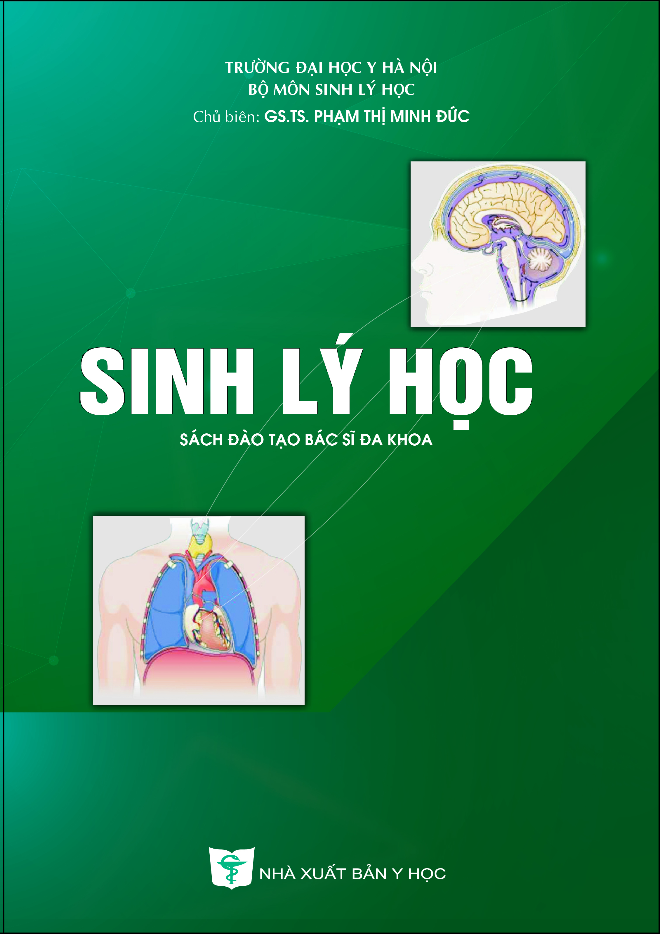 Sinh Lý Học (Sách đào tạo bác sĩ đa khoa) - GS.TS. Phạm Thị Minh Đức chủ biên