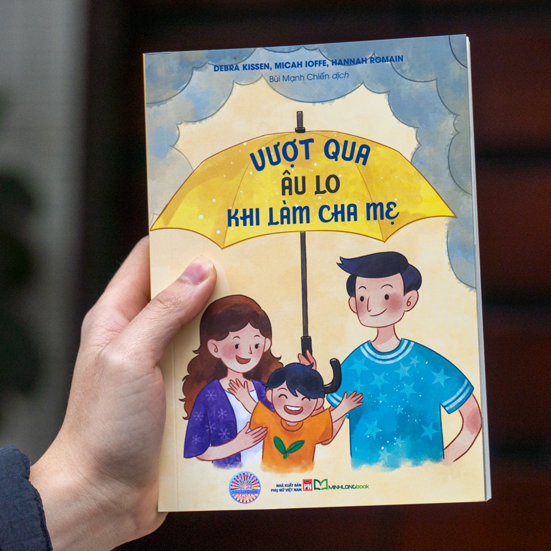 Sách: Vượt Qua Âu Lo Khi Làm Cha Mẹ