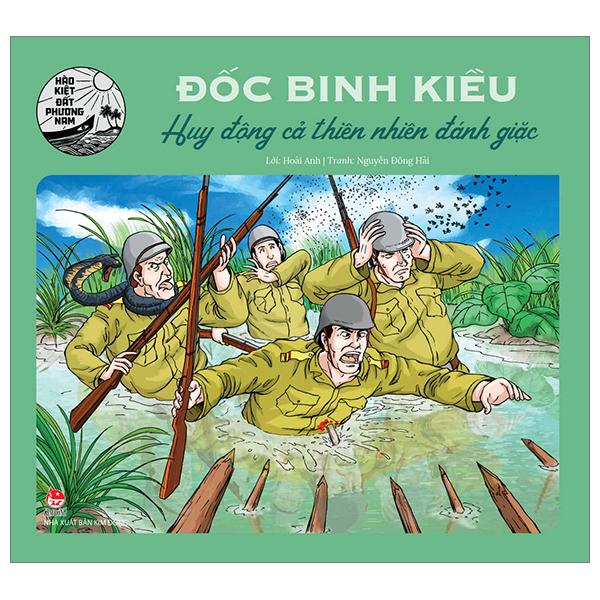 Hào Kiệt Đất Phương Nam - Đốc Binh Kiều - Huy Động Cả Thiên Nhiên Đánh Giặc