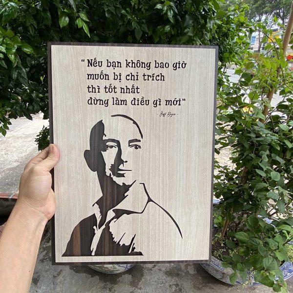Tranh gỗ decor tạo động lực &quot;Jeff Bezos - Nếu bạn không bao giờ muốn bị chỉ trích thì tốt nhất đừng làm điều gì mới