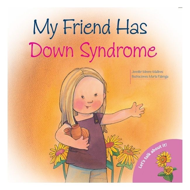 My Friend Has Down Syndrome