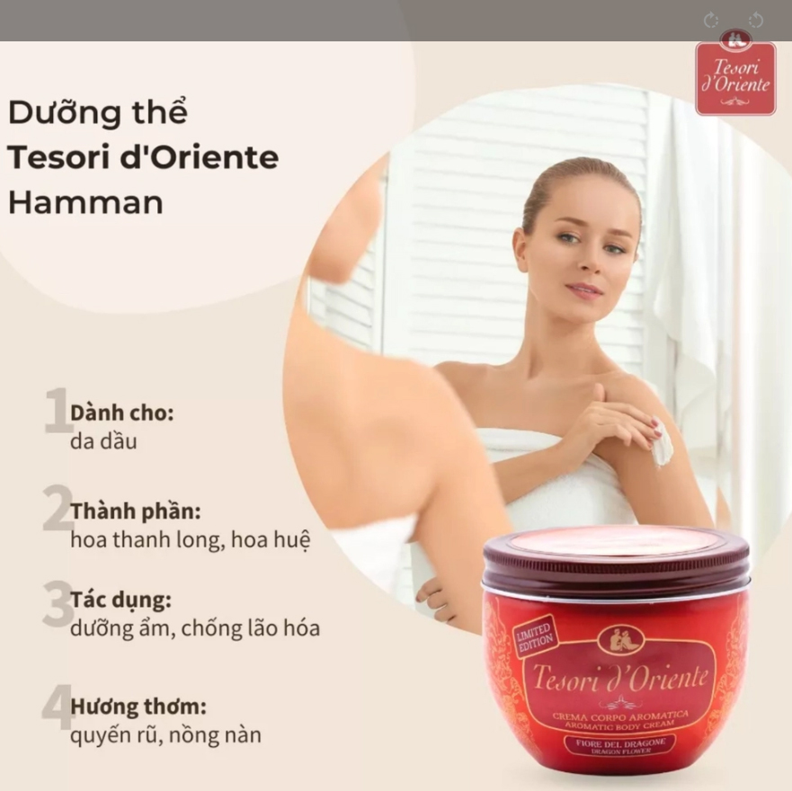 Kem dưỡng thể hương nước hoa Thanh Long Tesori d'Oriente Italy 300gr