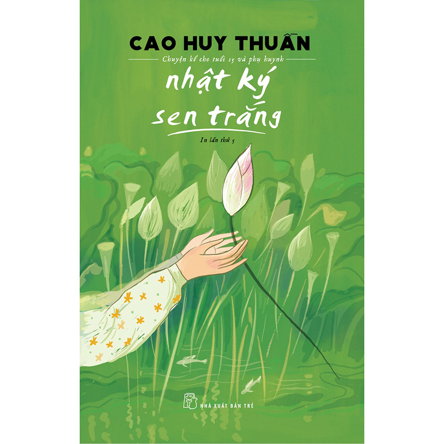 Nhật Ký Sen Trắng (Tái Bản 2020)