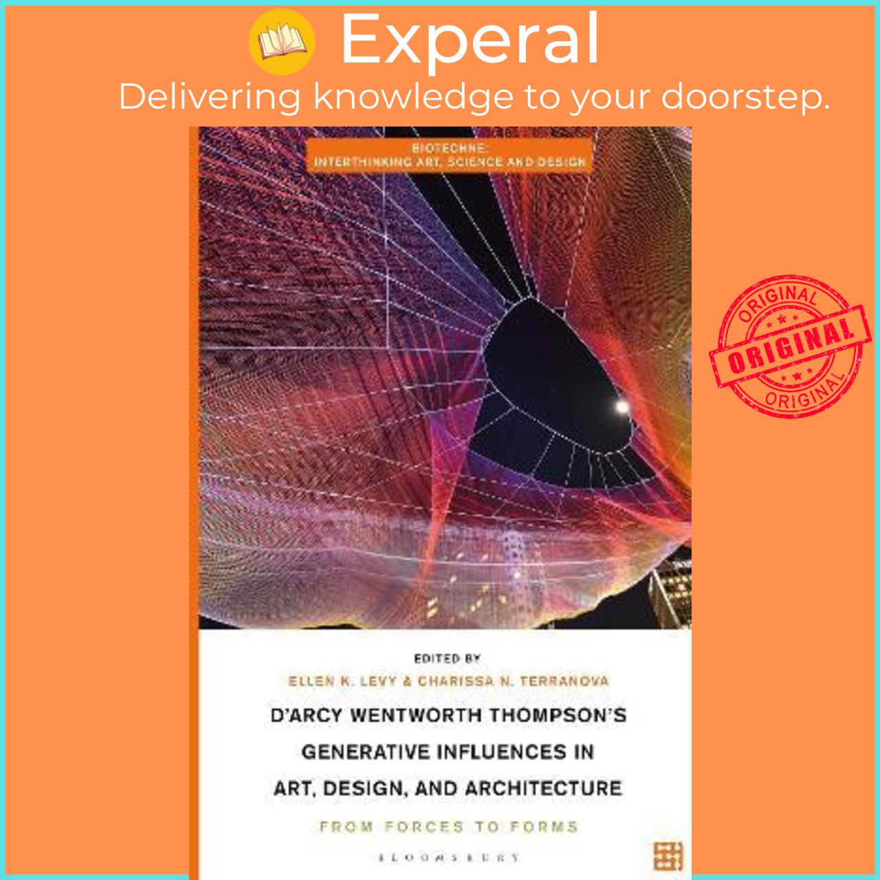 Sách - D'Arcy Wentworth Thompson's Generative Influences in Art, Design, and Ar by Ellen K. Levy