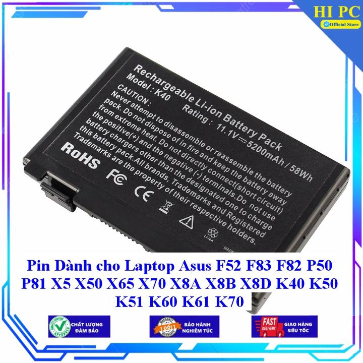 Pin Dành cho Laptop Asus F52 F83 F82 P50 P81 X5 X50 X65 X70 X8A X8B X8D K40 K50 K51 K60 K61 K70 - Hàng Nhập Khẩu